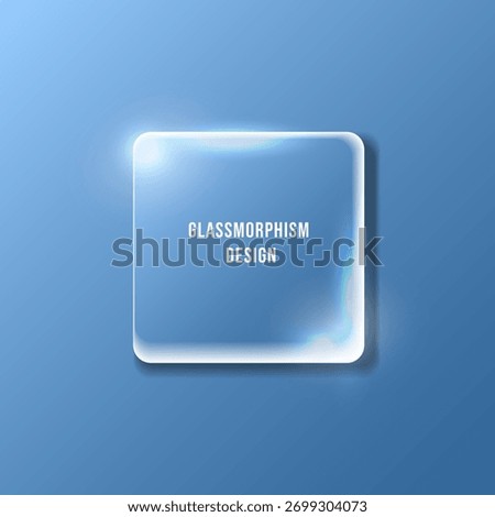 A square glassmorphism design on a blue background. The frosted glass effect with smooth highlights and subtle shadows gives a clean, modern, and transparent appearance