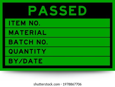 Square green color label banner with headline in word passed and detail on white background for industry use