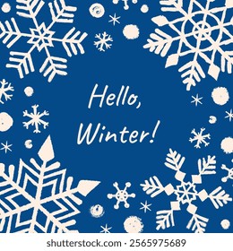 Square greeting card with text Hello Winter on blue backdrop. Drawing snowfall with rough edges. Grunge texture effect. Flat vector illustration. For poster, invitation, social media.
