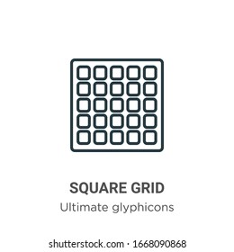Square grid outline vector icon. Thin line black square grid icon, flat vector simple element illustration from editable ultimate glyphicons concept isolated stroke on white background