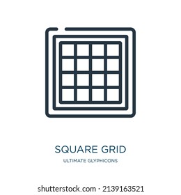 square grid thin line icon. simple, grid linear icons from ultimate glyphicons concept isolated outline sign. Vector illustration symbol element for web design and apps.