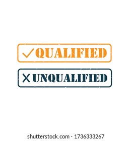 Square grunge rubber stamp of qualified and inquilified stamp seal vector image design