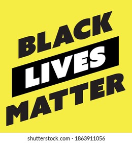 Square high contrast banner of BLM, Black Lives Matter - protest movement against incidents of police brutality and all racially motivated violence against black people. Simple flat vector