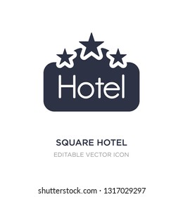 square hotel icon on white background. Simple element illustration from Signs concept. square hotel icon symbol design.