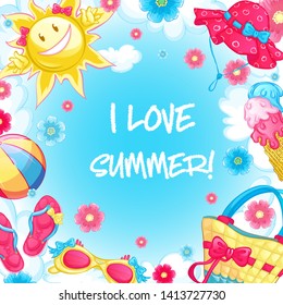 Marco de ilustración cuadrado con lugar para texto. Amo el verano. Sol de dibujos animados, sandalias, nubes, bola, gafas de sol, flores, helado, bolsa de playa, sombrero de fondo azul. Plantilla de verano.