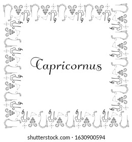 A square isolated black and white zodiac frame with the inscription Capricornus in the center. Astrological symbols hand-drawn. For banner, postcard, poster, etc. Vector.