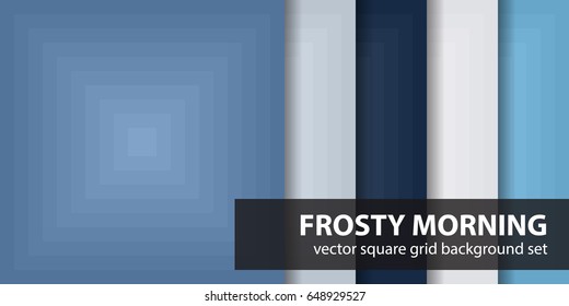 Square pattern set "Frosty Morning". Vector seamless geometric backgrounds