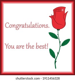 Square postcard with an inscription. Congratulations. You are the best! With a rose.