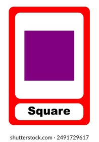 Square Printable education flashcard. Flash Card two dimensional shape for children learning. Printable educational vector illustration. 2D Shape. Square