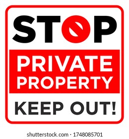 Square prohibition sign. Stop, private property, keep out. Illustration, vector