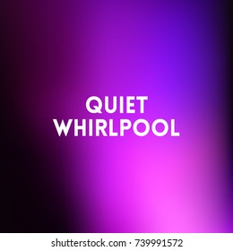 square purple pink blurred background - With love quote - quiet whirlpool