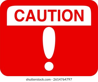 Square Red Caution Sign with Attention Text