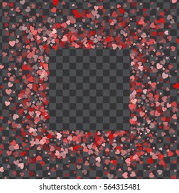Square red frame or border of transparent scatter hearts. Design element for festive banner, greeting card, postcard, wedding invitation, Valentines day and save the date card. Vector illustration.