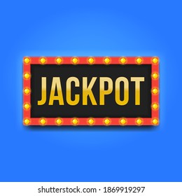Square red frame with bulbs and lettering jackpot. Modern illustration. Billboard or signboard for gaming clubs on blue background.