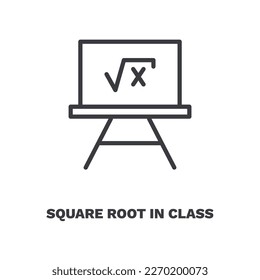 square root in class icon. Thin line square root in class, calculation icon from education collection. Outline vector isolated on white background. 