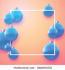 Square round frame with blue christmas baubles hanging on threads. Space for text. Vector festive illustration.