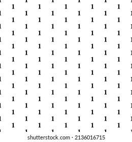 Square seamless background pattern from black number one symbols. The pattern is evenly filled. Vector illustration on white background