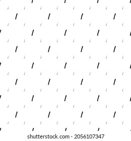 Square seamless background pattern from Font I shapes are different sizes and opacity. The pattern is evenly filled with small font i. Vector illustration on white background