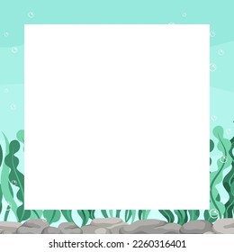 Square seaweed underwater scene and nature border. Marine life frame vector design template. Backgrounds with copy space for text for banners, social media stories