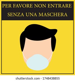 Square shape "PLEASE DO NOT ENTER WITHOUT A MASK" and Italian "PER FAVORE NON ENTRARE SENZA UNA MASCHERA" with shoe prints sign. Social Distancing Instruction Icon. Black and Yellow colour.