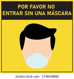 Square shape "PLEASE DO NOT ENTER WITHOUT A MASK" and Spanish "LPOR FAVOR NO ENTRAR SIN UNA MÁSCARA" with shoe prints sign. Social Distancing Instruction Icon. Black and Yellow colour.