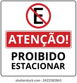 Square Sign Atencao Proibido Estacionar Portuguese Translated Attention No Parking Traffic Garage Vector