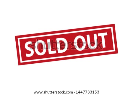 square sold out sign label stamp. sold out red stamp text on Rectangular white background. illustrator modern icon button sold