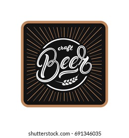 Square stand coaster for beer, bierdeckel, beermat for bar, pub, beerhouse. Beer hand written lettering. Vector Illustration.