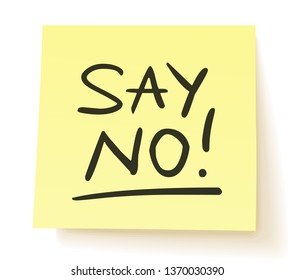 Square sticker with the inscription: "SAY NO!” - Handwritten, vector, isolated