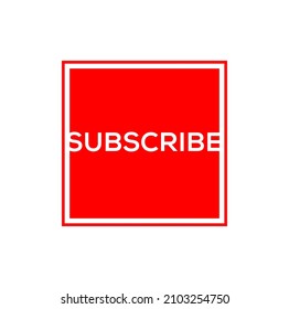 Square Subscribe button vector. Subscribe now vector.