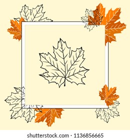 Square template with maple leaves. For autumn design, announcements, greeting cards, posters, advertisement.