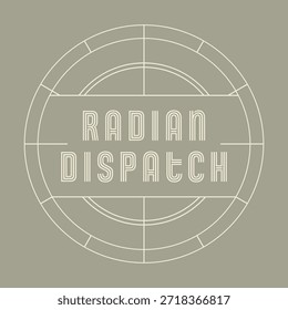 Placa de título cuadrada que lee Radian Dispatch centrada dentro de una cuadrícula circular y un marco de estilo de punto de mira sobre fondo de color topo apagado.