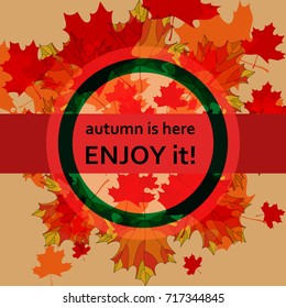 Square vector banner with composition of autumn maple leaves, inscription and round translucent plates