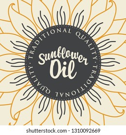 Square vector banner or label for sunflower oil in the form of sunflower close-up with handwritten inscription