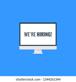 Square vector illustration on `We're Hiring' - Empty desktop screen with text on it - vector