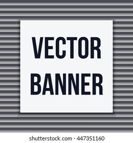 square white banner on a striped gray background, vector illustration