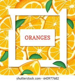 Square white frame and rectangle label on citrus orange fruit background. Vector card illustration. Tropical fresh and juicy oranges fruits for design of food packaging juice breakfast detox diet