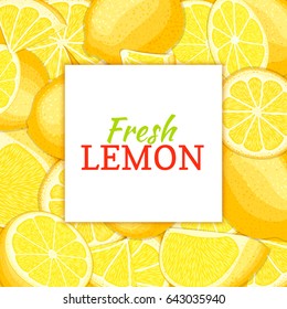 square white label on citrus lemon background. Vector card illustration. Tropical fresh and juicy yellow lime frame peeled piece of half slice for design of food packaging juice breakfast