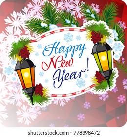 Square winter holiday card with vintage lanterns, pine branches and artistic written text "Happy New Year!". Design element for greeting cards and other graphic designer works. Vector clip art.