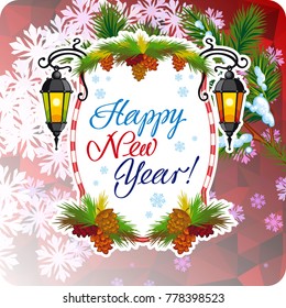 Square winter holiday card with vintage lanterns, pine branches and artistic written text "Happy New Year!". Design element for greeting cards and other graphic designer works. Vector clip art.