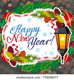 Square winter holiday card with vintage lanterns, pine branches and artistic written text "Happy New Year!". Design element for greeting cards and other graphic designer works. Vector clip art.