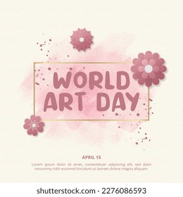 Square world art day background with watercolor art and paper flowers