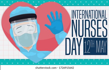 Squared medical exam with heart and female nurse inside of it, wearing a full protection gear and face shield to fight against COVID-19, saluting at you during International Nurses Day in May 12.