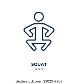 squat icon from sports collection. Thin linear squat, fit, fitness outline icon isolated on white background. Line vector squat sign, symbol for web and mobile