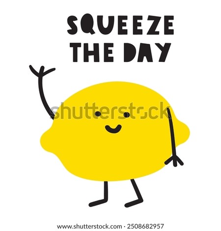 Squeeze the day. Cute smiling lemon. Flat hand drawn illustration on white background.