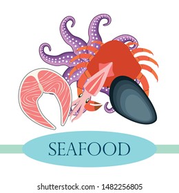Squid, mussels, crab, fish, octopus. Fresh seafood. Vector backgroung. Restaurant design.
