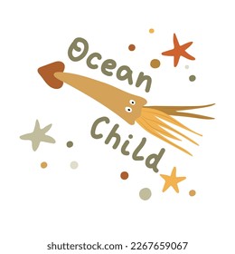 Squid with starfish and pebbles with text ocean child on a white background. Children's marine clip-art