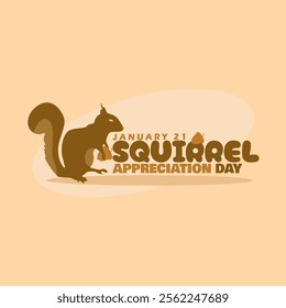 Squirrel Appreciation Day to celebrate on January 21st. A cute squirrel is holding a hazelnut. Animal event banner.