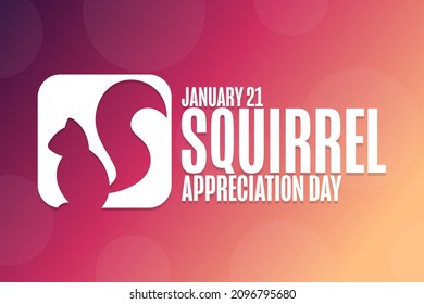 Squirrel Appreciation Day. January 21. Holiday concept. Template for background, banner, card, poster with text inscription. Vector EPS10 illustration