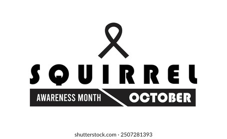 Squirrel Awareness Month is observed every year on October. Animal Awareness concept. background, placard, banner template Vector illustration design.